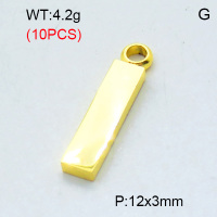 304 Stainless Steel Pendants,Polished,Stick,Vacuum plating gold,12x3mm,Hole:2mm,about 0.42 g/pc,10 pcs/package,3P2002833bhva-906