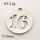 304 Stainless Steel Pendant,Disc Digit 16,True Color,D:19mm,about 2.2g/package,1 pc/package,3AC300302vaam-368
